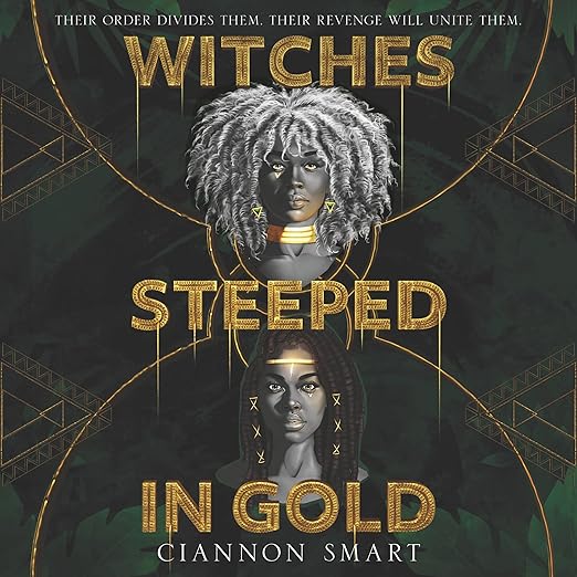 Witches Steeped in Gold